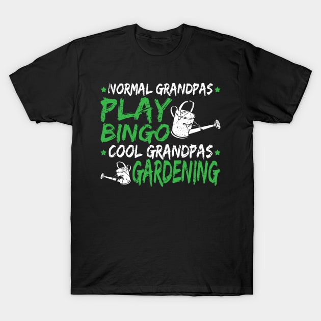 Cool Grandpa Gradening Funny Fathers Day Gift Gardener T-Shirt by Humbas Fun Shirts